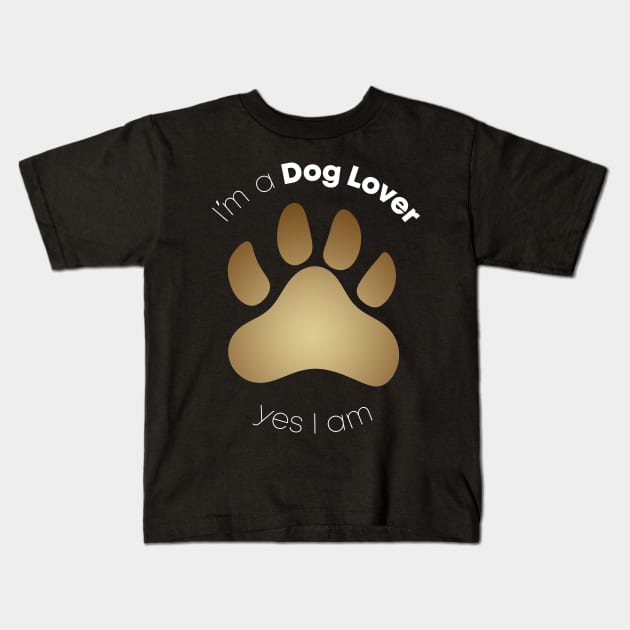 I´m A Dog Lover Kids T-Shirt by BennyBruise